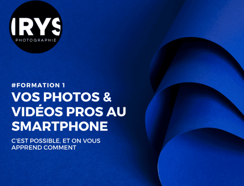 Formation – Des photos et vidéos de qualité professionnelle avec votre smartphone